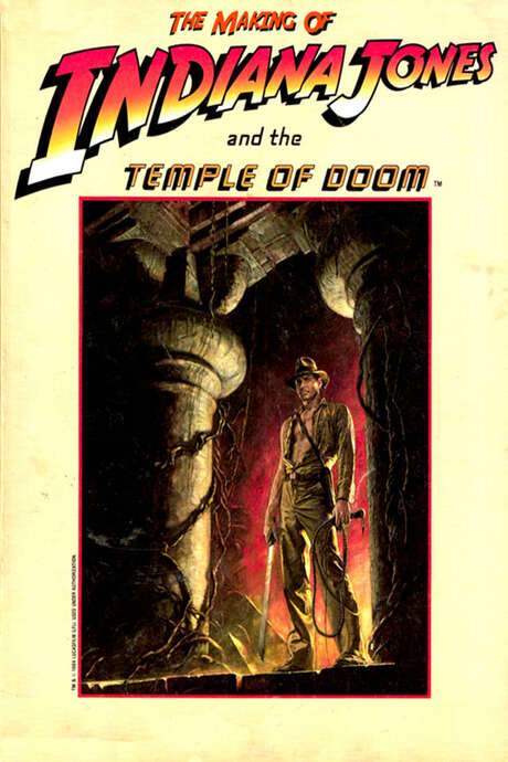 The Making of ‘Indiana Jones and the Temple of Doom’
